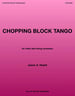 Chopping Block Tango